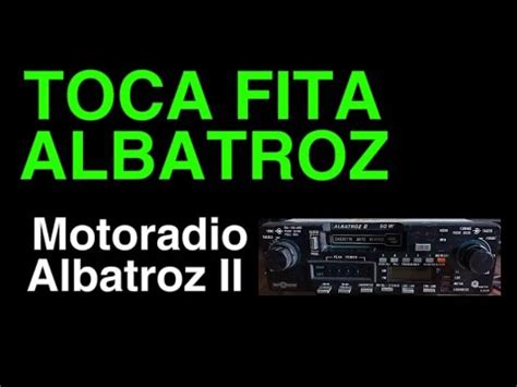 Toca Fitas Motoradio Albatroz II YouTube