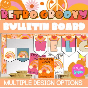 Retro Groovy Classroom Decor Bulletin Board Kit By Teachin In The Sun