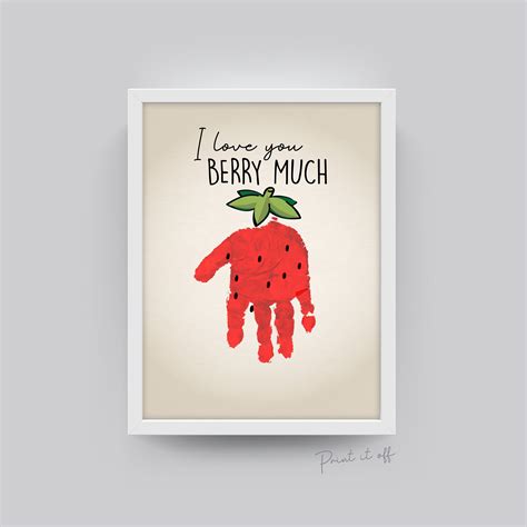 I Love You Berry Much Strawberry Handprint Footprint Art Etsy