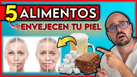 5 ALIMENTOS Que ENVEJECEN La PIEL De Manera PERMANENTE ALIMENTOS