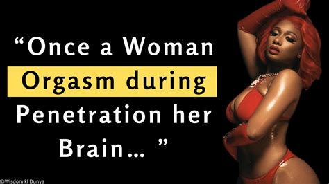 Once A Woman Orgasm During Penetration Her Brain Psychology Facts About Girls And Their