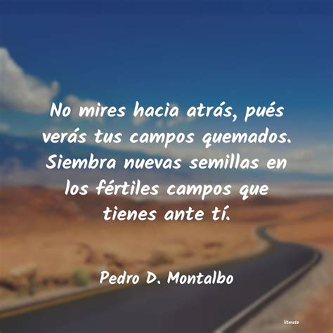 Frases De Pedro D Montalbo Literato