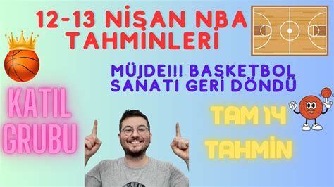 12 13 Nisan NBA tahminleri Tam 14 tahmin Katıl grubu Basketbol