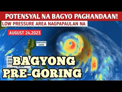 BAGYONG GORING PAGHANDAAN AUGUST 24 2023 WEATHER UPDATE TODAY PAGASA