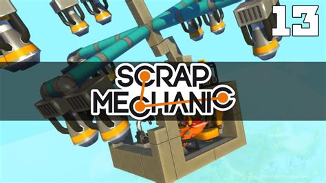 Let S Play Scrap Mechanic Scrap Mechanic Gameplay Part Youtube