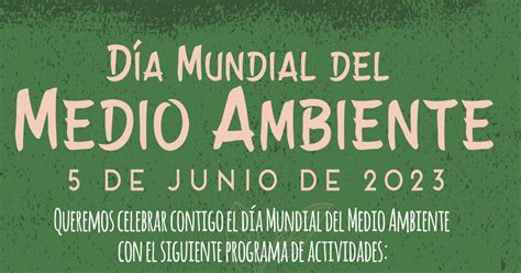 Caravaca Conmemora El D A Mundial Del Medio Ambiente Con Un Variado