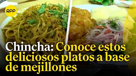 Chincha Conocimos más de la gastronomía chinchana a base de mejillones