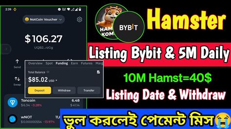 Hamster Kombat Listing Bybit Ll Hamster Withdraw Update Lanuch Date L