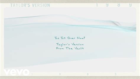 Taylor Swift Is It Over Now Taylors Version From The Vault