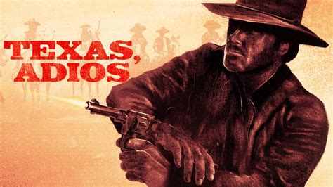 Adiyos Teksas 1966 Texas Addio Türkçe Dublaj Yabancı Kovboy Filmi