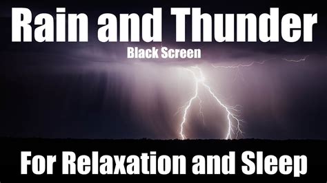 Soothing Thunder And Rain Sounds For Focus Drown Out Background Noise