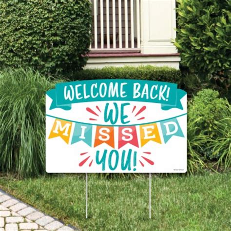 Big Dot Of Happiness Welcome Back We Missed You Yard Sign Lawn