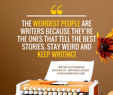 21 Quotes To Reignite Your Passion For Writing Writing Quotes Writer Humor Inspirational Quotes