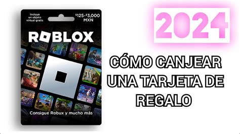 CÓMO CANJEAR UNA TARJETA DE REGALO DE ROBLOX EN 2024 FACIL SIN RELLENO