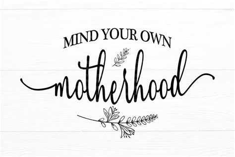 Mind Your Own Motherhood Mom Life SVG Afbeelding Door AppearanceCraft