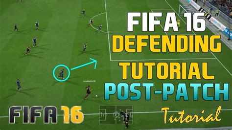 Fifa 16 Advanced Defending Tutorial Post Patch How To Defend