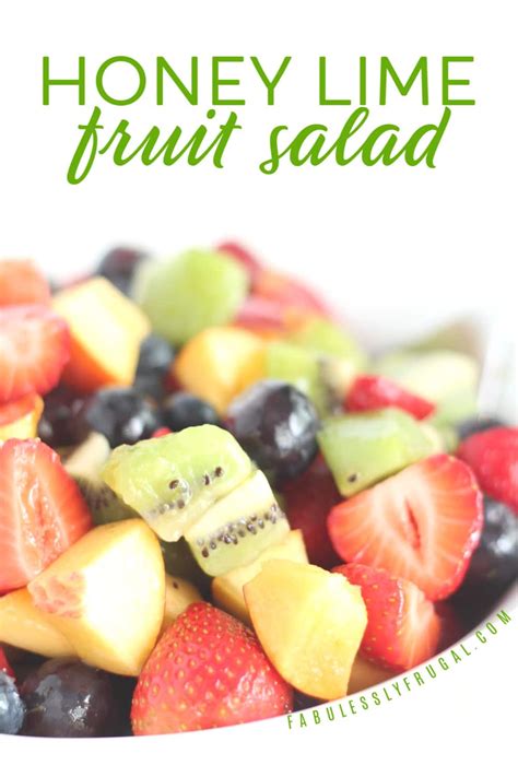 Honey Lime Fruit Salad Recipe Fabulessly Frugal