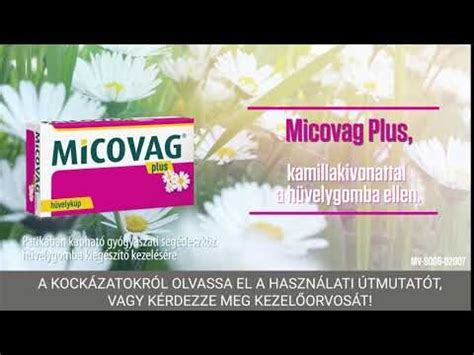 Hüvelygomba kellemetlen tünetei ellen Micovag Plus