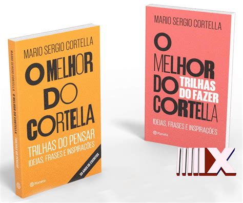 Dica Literária 32 2021 O Melhor do Cortella Trilhas do Fazer Vol