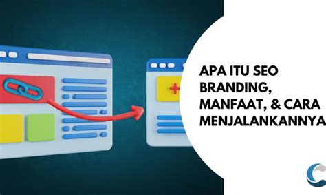 Apa Itu SEO Branding Manfaat Dan Cara Menjalankannya Creativism