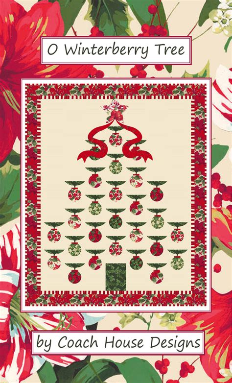 O Winterberry Tree Quilt Pattern – Coach House Designs US