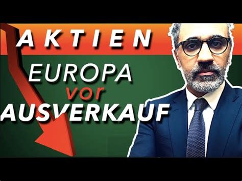 Vorsicht vor europäischen Aktien Ausverkauf droht YouTube