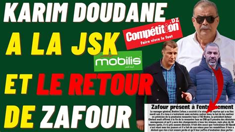 Jsk Cheloul Contact Karim Doudane Et Zafour Pr Sent A La S Ance D