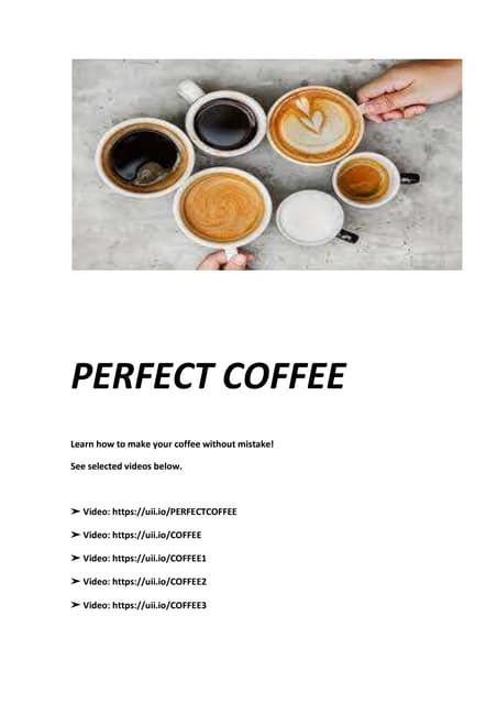 PERFECT COFFEE | PDF