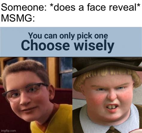 Image Tagged In You Can Pick Only One Choose Wisely Imgflip