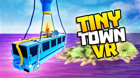 BATTLE BUS FROM FORTNITE IN TINY TOWN Tiny Town VR Gameplay Part 47