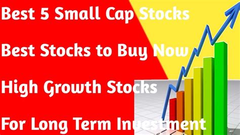 Best Small Cap Stocks Best Stocks To Buy Now Debt Free Stocks