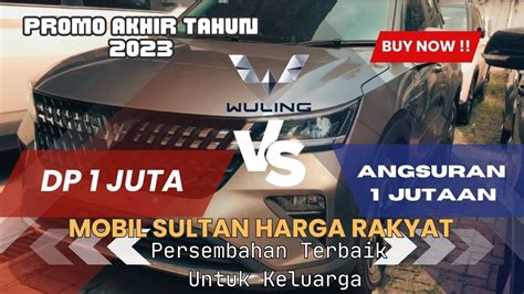 Promo Mobil Wuling Akhir Tahun Diskon Puluhan Juta Dp Jutaan