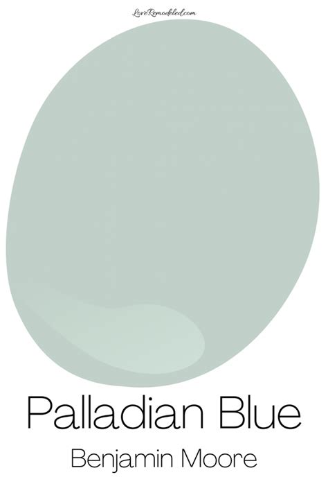 Palladian Blue By Benjamin Moore Love Remodeled