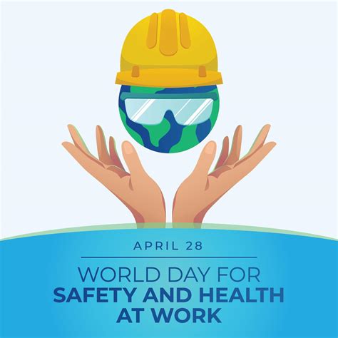 World Day For Safety And Health At Work Design Template Work Vector