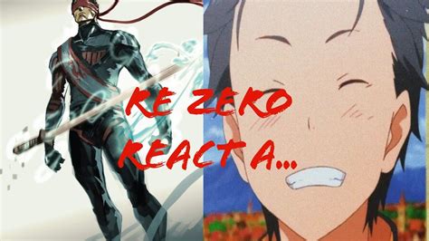 re zero react ao rap do kenshi do tauz leia a descrição YouTube