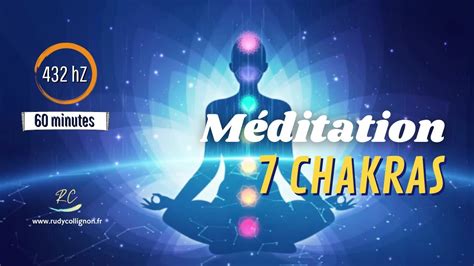 Méditation pour Activer et Harmoniser ses CHAKRAS 432 Hz YouTube