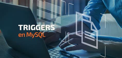 Cómo automatizar acciones con los triggers en MySQL