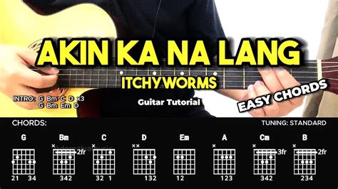 Akin Ka Na Lang Itchyworms Easy Guitar Tutorial For Beginners