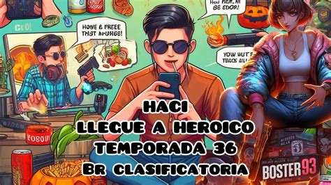 Asi Llegue A Heroico En Br Clasificatoria Temporada Freefire