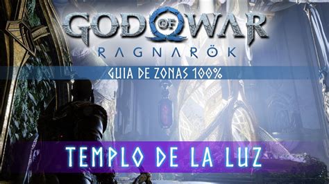 God Of War Ragnarok Guia De Zonas Templo De La Luz Localizaci N