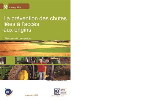 MSA Santé Sécurité en Agriculture La prévention des chutes liées à