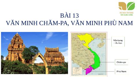 Giáo án Powerpoint Bài 11 Lịch Sử 10 Cánh Diều Văn Minh Chăm Pa Văn