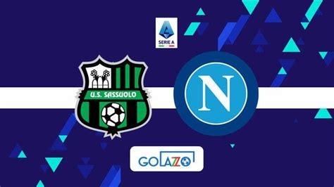 Napoli X Sassuolo Ao Vivo E Online Onde Assistir Que Horas Participe