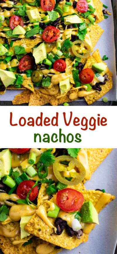 Loaded Veggie Nachos Recipe Build Your Bite