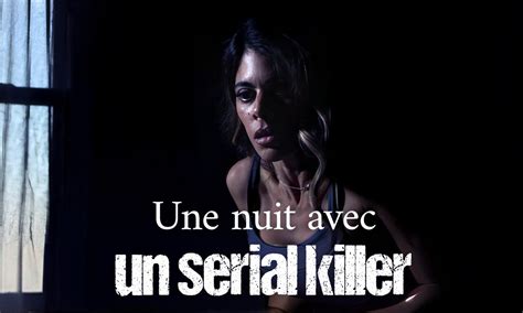 Une Nuit Avec Un Serial Killer En Streaming Tf