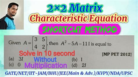 Characteristic Equation Of Matrices Shortcut Csir Net