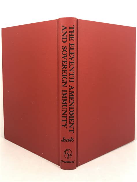 The Eleventh Amendment and Sovereign Immunity by Jacobs, Clyde E: Fine ...