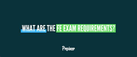 Fe Exam Requirements Updated Fe Exam Information By State