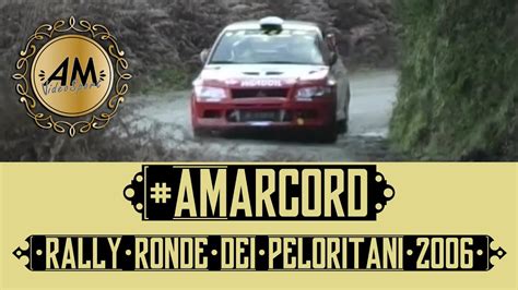 2 Rally Ronde Dei Peloritani 2006 YouTube