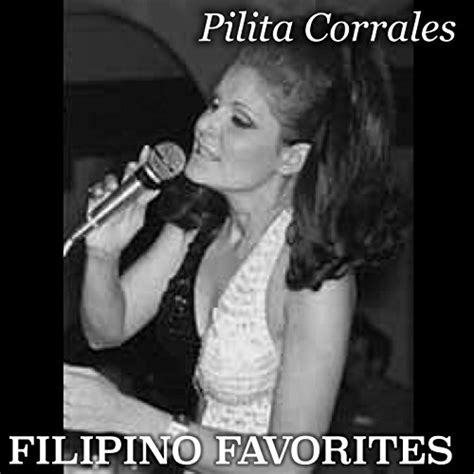 Filipino Favorites By Pilita Corrales On Amazon Music Uk